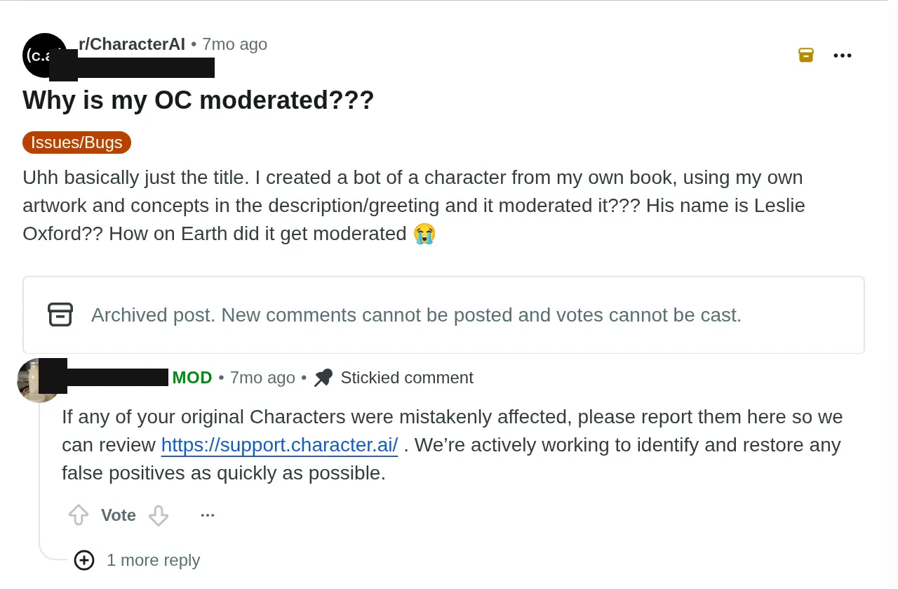 A Reddit post titled “Why is my OC moderated???”, whose author says they built a character from their own book using their own artwork, with a stickied moderator reply directing affected users to Character.AI support and saying the company is working to identify and restore false positives.